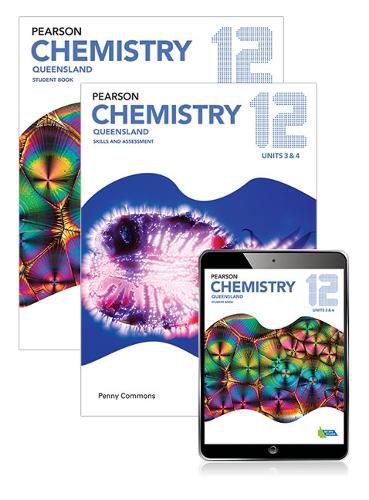 Cover image for Pearson Chemistry Queensland 12 Student Book, eBook and Skills & Assessment Book
