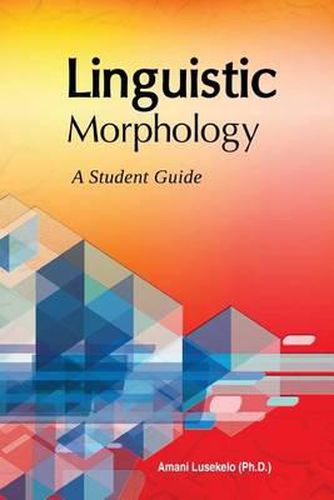 Cover image for Linguistic Morphology: A Students Guide