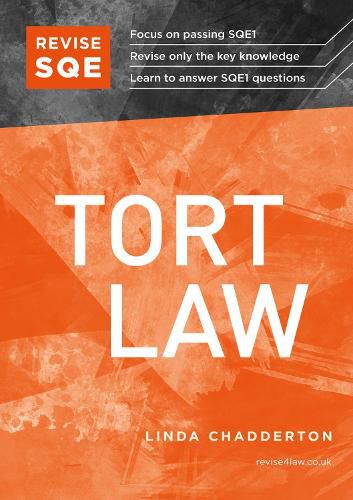 Revise SQE Tort Law: SQE1 Revision Guide