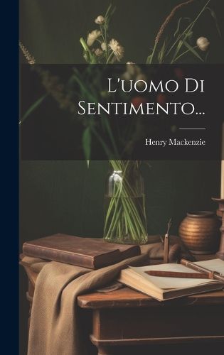 Cover image for L'uomo Di Sentimento...