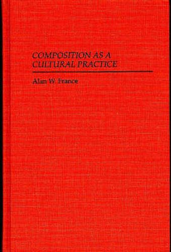 Cover image for Composition as a Cultural Practice