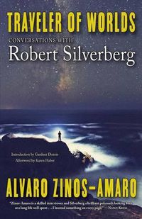 Cover image for Traveler of Worlds: Conversations with Robert Silverberg
