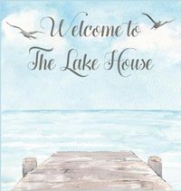 Cover image for Lake house guest book (Hardcover) for vacation house, guest house, visitor comments book