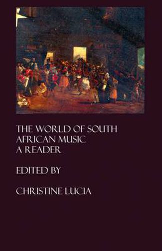 Cover image for The World of South African Music: A Reader