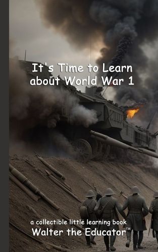 Cover image for It's Time to Learn about World War 1