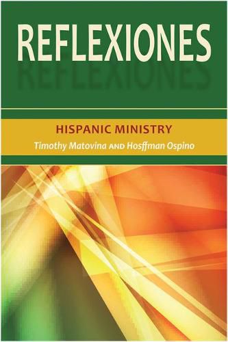 Cover image for Reflexiones: Hispanic Ministry