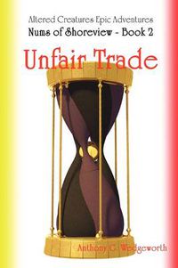 Cover image for Nums of Shoreview: Unfair Trade