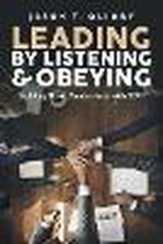 Cover image for Leading by Listening & Obeying