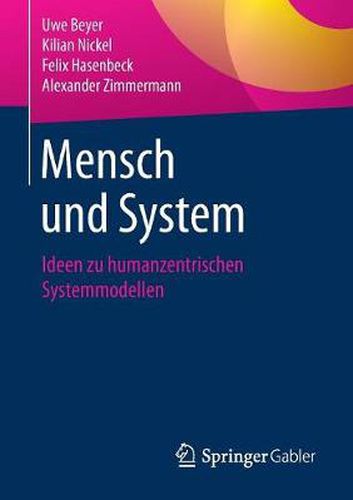 Cover image for Mensch Und System: Ideen Zu Humanzentrischen Systemmodellen