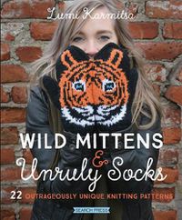 Cover image for Wild Mittens & Unruly Socks