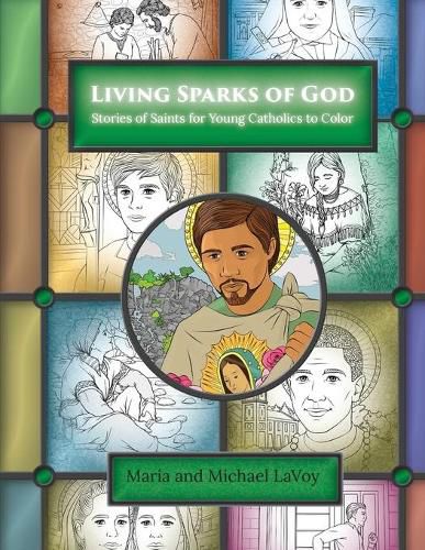 Cover image for Living Sparks of God: Stories of Saints for Young Catholics to Color