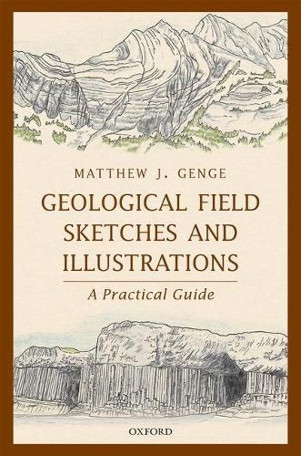 Cover image for Geological Field Sketches and Illustrations: A Practical Guide