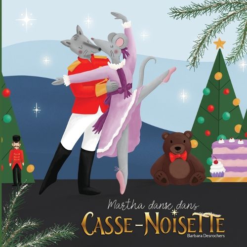 Cover image for Martha Danse Dans Casse-Noisette
