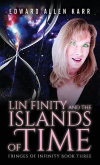 Cover image for Lin Finity And The Islands Of Time