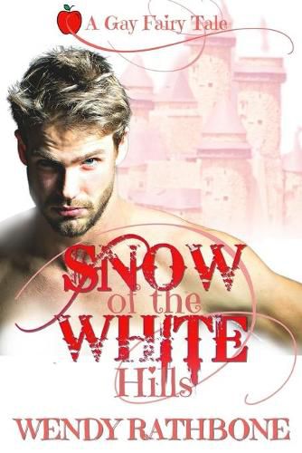 Snow of the White Hills: A Gay Fairytale