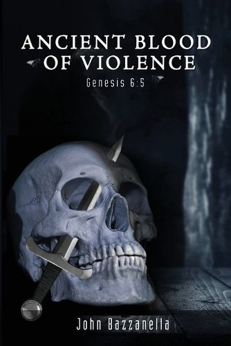 Cover image for Ancient Blood of Violence