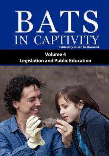 Cover image for Bats in Captivity IV