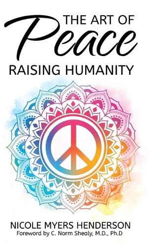 Cover image for The Art Of Peace - Raising Humanity