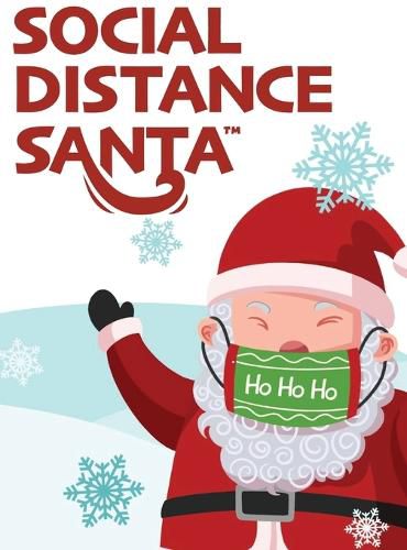 Cover image for Social Distance Santa: Social Distancing During the Holidays