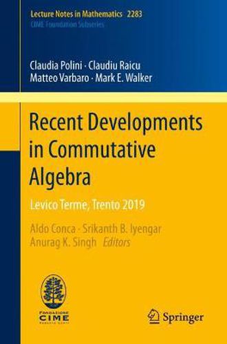 Cover image for Recent Developments in Commutative Algebra: Levico Terme, Trento 2019