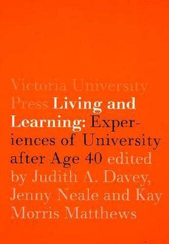 Cover image for Living and Learning: Experiences of University after Age 40