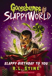 Cover image for Slappy Birthday to You (Goosebumps Slappyworld)