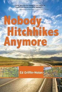 Cover image for Nobody Hitchhikes Anymore