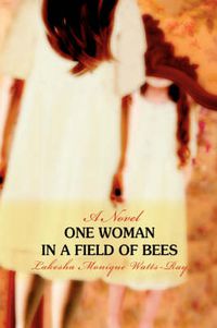 Cover image for One Woman in a Field of Bees