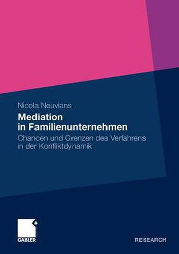 Cover image for Mediation in Familienunternehmen: Chancen Und Grenzen Des Verfahrens in Der Konfliktdynamik