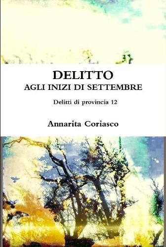 DELITTO AGLI INIZI DI SETTEMBRE - Delitti di provincia 12