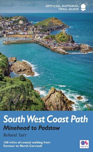 Cover image for South West Coast Path: Minehead to Padstow: National Trail Guide