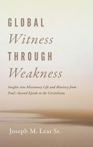 Cover image for Global Witness Through Weakness