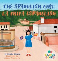 Cover image for The Spanglish Girl / La Chica Espanglish