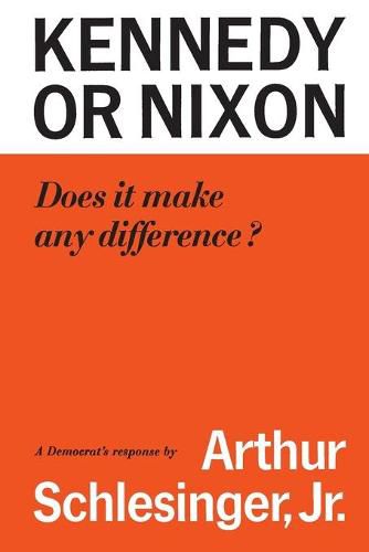 Cover image for Kennedy or Nixon: What's the Difference?