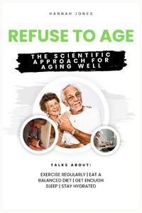 Cover image for Refuse to Age