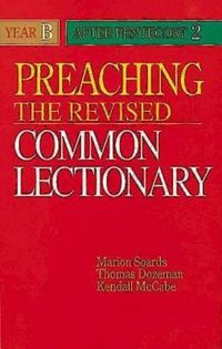 Cover image for Preaching the Revised Common Lectionary: Year B