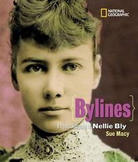 Cover image for Bylines: A Photobiography of Nellie Bly