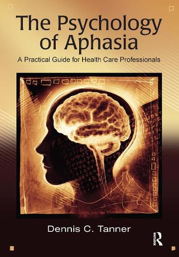 Cover image for The Psychology of Aphasia