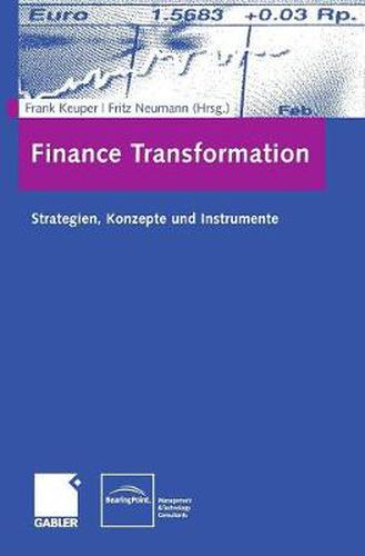 Cover image for Finance Transformation: Strategien, Konzepte und Instrumente