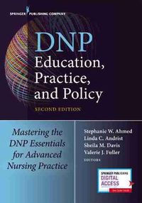 Cover image for DNP Education, Practice, and Policy: Mastering the DNP Essentials for Advanced Nursing Practice