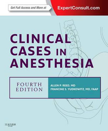 Cover image for Clinical Cases in Anesthesia: Expert Consult - Online and Print