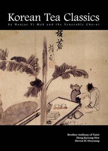 Cover image for Korean Tea Classics by Hanjae Yi Mok and the Venerable Cho-ui