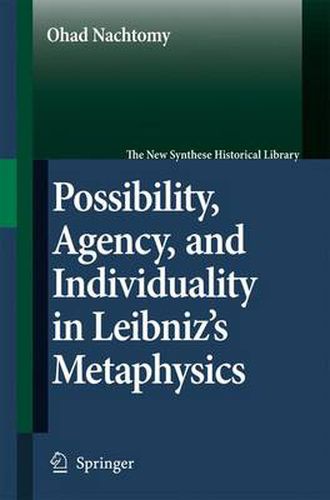 Cover image for Possibility, Agency, and Individuality in Leibniz's Metaphysics