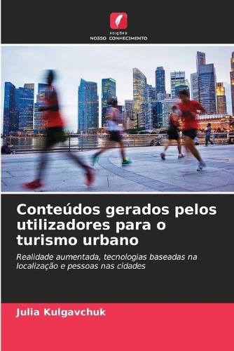 Cover image for Conteudos gerados pelos utilizadores para o turismo urbano