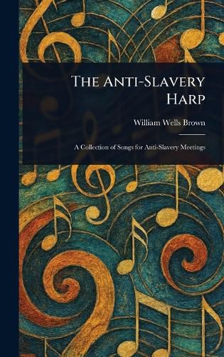 Cover image for The Anti-Slavery Harp