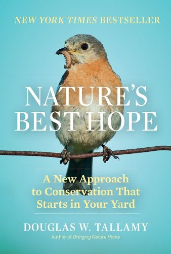 Cover image for Nature's Best Hope: A New Approach to Conservation that Starts in Your Yard