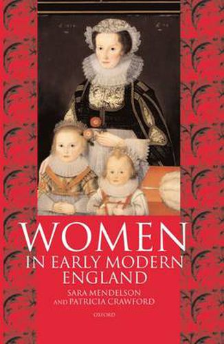 Cover image for Women in Early Modern England 1550-1720