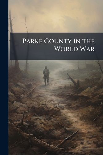 Cover image for Parke County in the World War