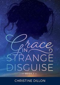 Cover image for Grace in Strange Disguise