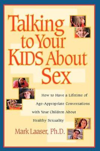Cover image for Talking to your Kids About Sex: Talking to your Kids About Sex